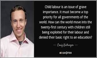 Craig Kielburger quote: Child labour is an issue of grave importance. It  must...